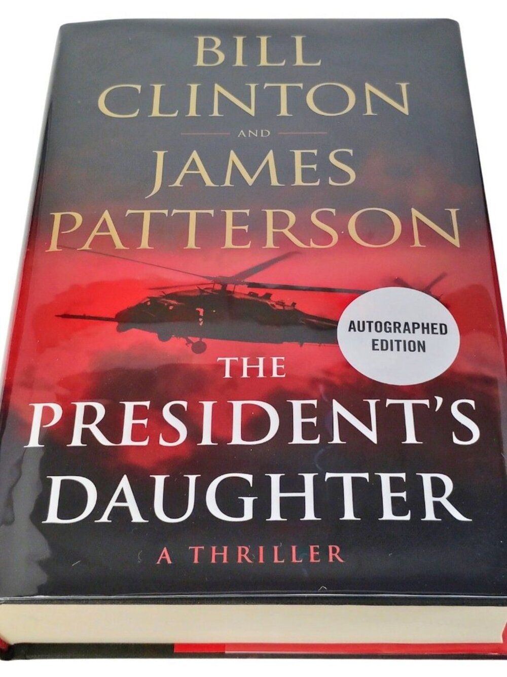 Bill Clinton James Patterson Signed Presidents Daughter Book Beckett LOA